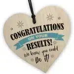 Congratulations on your results wooden heart